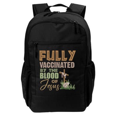 Fully Vaccinated By The Blood Of Jesus Backpack
