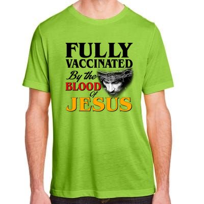 Fully Vaccinated By The Blood Of Jesus Adult ChromaSoft Performance T-Shirt