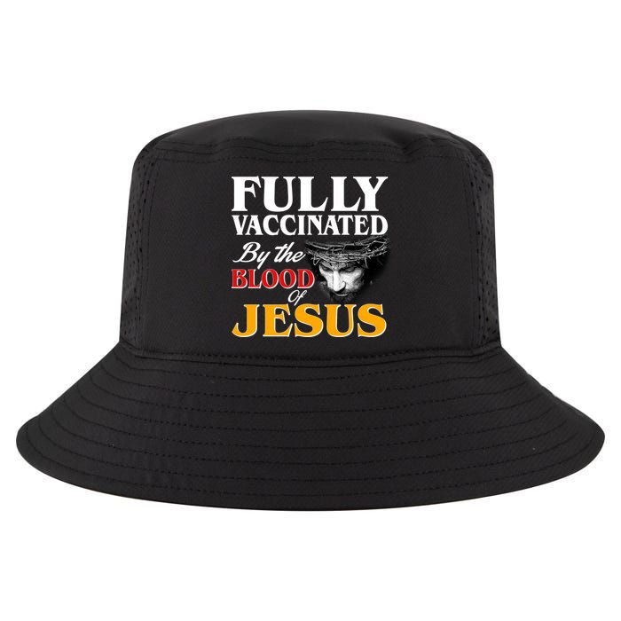 Fully Vaccinated By The Blood Of Jesus Cool Comfort Performance Bucket Hat