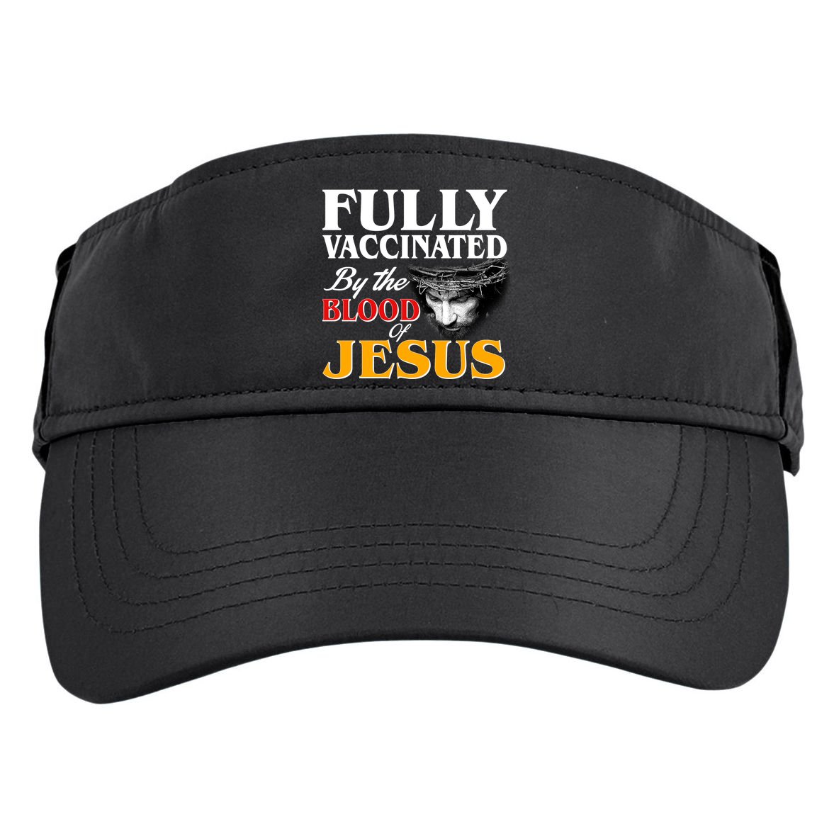 Fully Vaccinated By The Blood Of Jesus Adult Drive Performance Visor