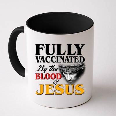 Fully Vaccinated By The Blood Of Jesus Mug
