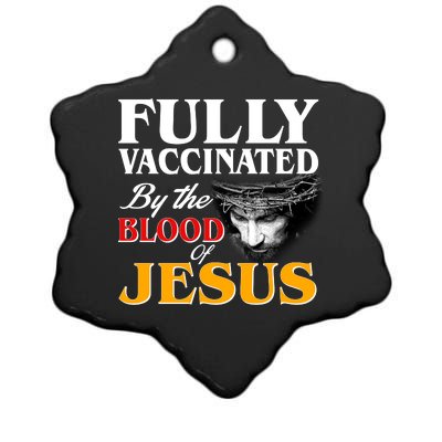 Fully Vaccinated By The Blood Of Jesus Ceramic Star Ornament