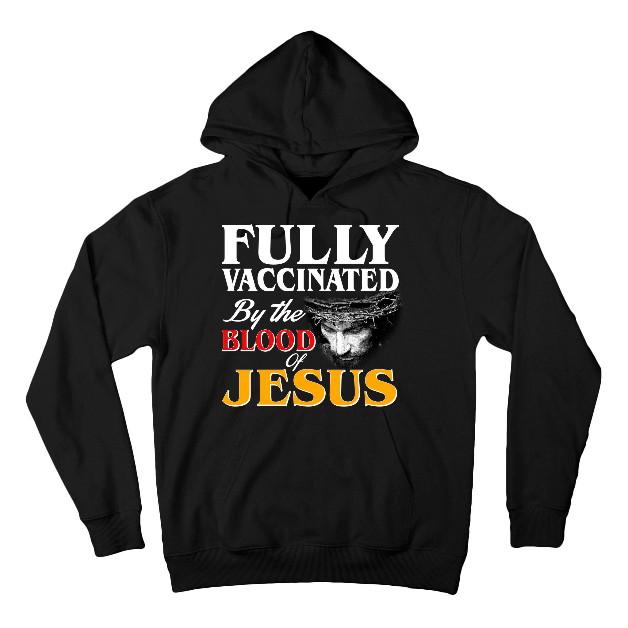 Fully Vaccinated By The Blood Of Jesus Tall Hoodie