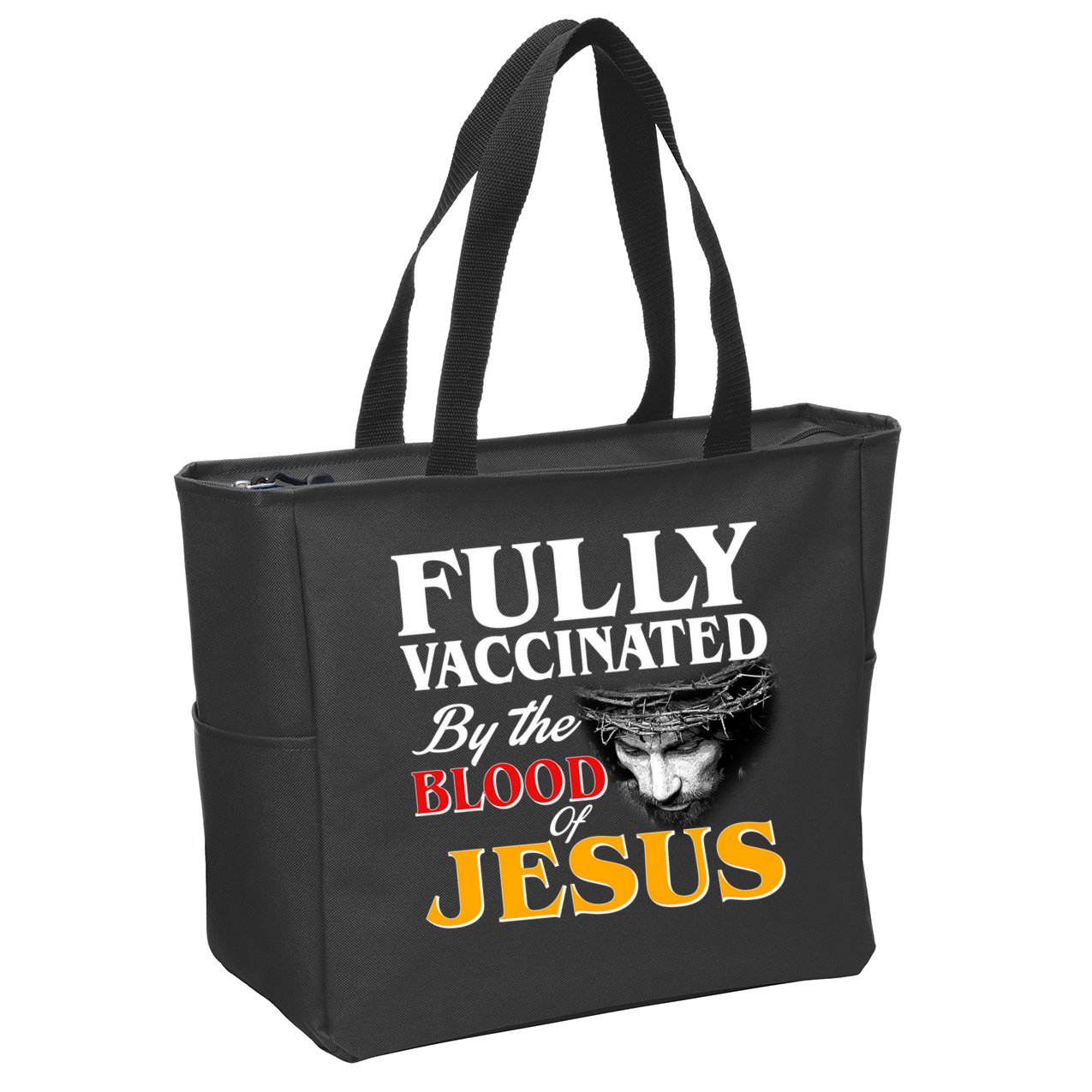 Fully Vaccinated By The Blood Of Jesus Zip Tote Bag
