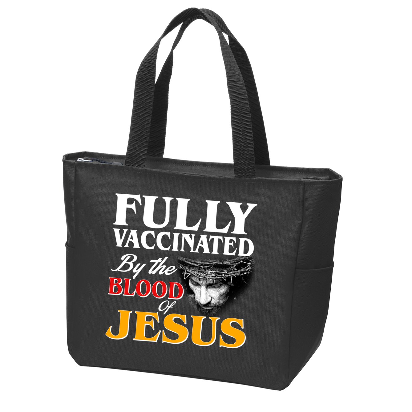 Fully Vaccinated By The Blood Of Jesus Zip Tote Bag