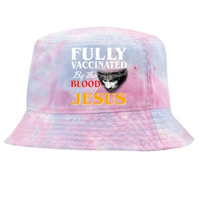 Fully Vaccinated By The Blood Of Jesus Tie-Dyed Bucket Hat