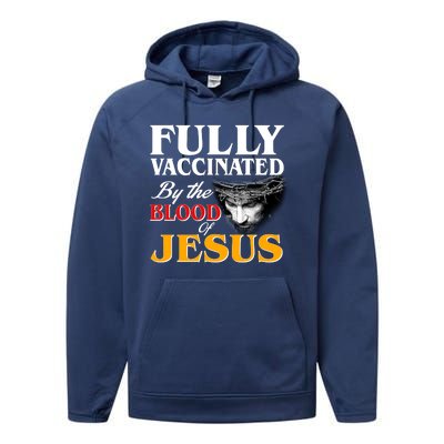 Fully Vaccinated By The Blood Of Jesus Performance Fleece Hoodie