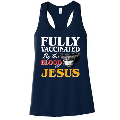 Fully Vaccinated By The Blood Of Jesus Women's Racerback Tank