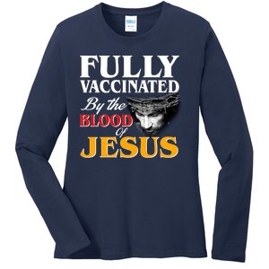 Fully Vaccinated By The Blood Of Jesus Ladies Long Sleeve Shirt