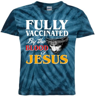 Fully Vaccinated By The Blood Of Jesus Kids Tie-Dye T-Shirt