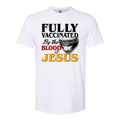 Fully Vaccinated By The Blood Of Jesus Softstyle CVC T-Shirt