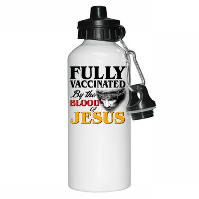 Fully Vaccinated By The Blood Of Jesus Aluminum Water Bottle