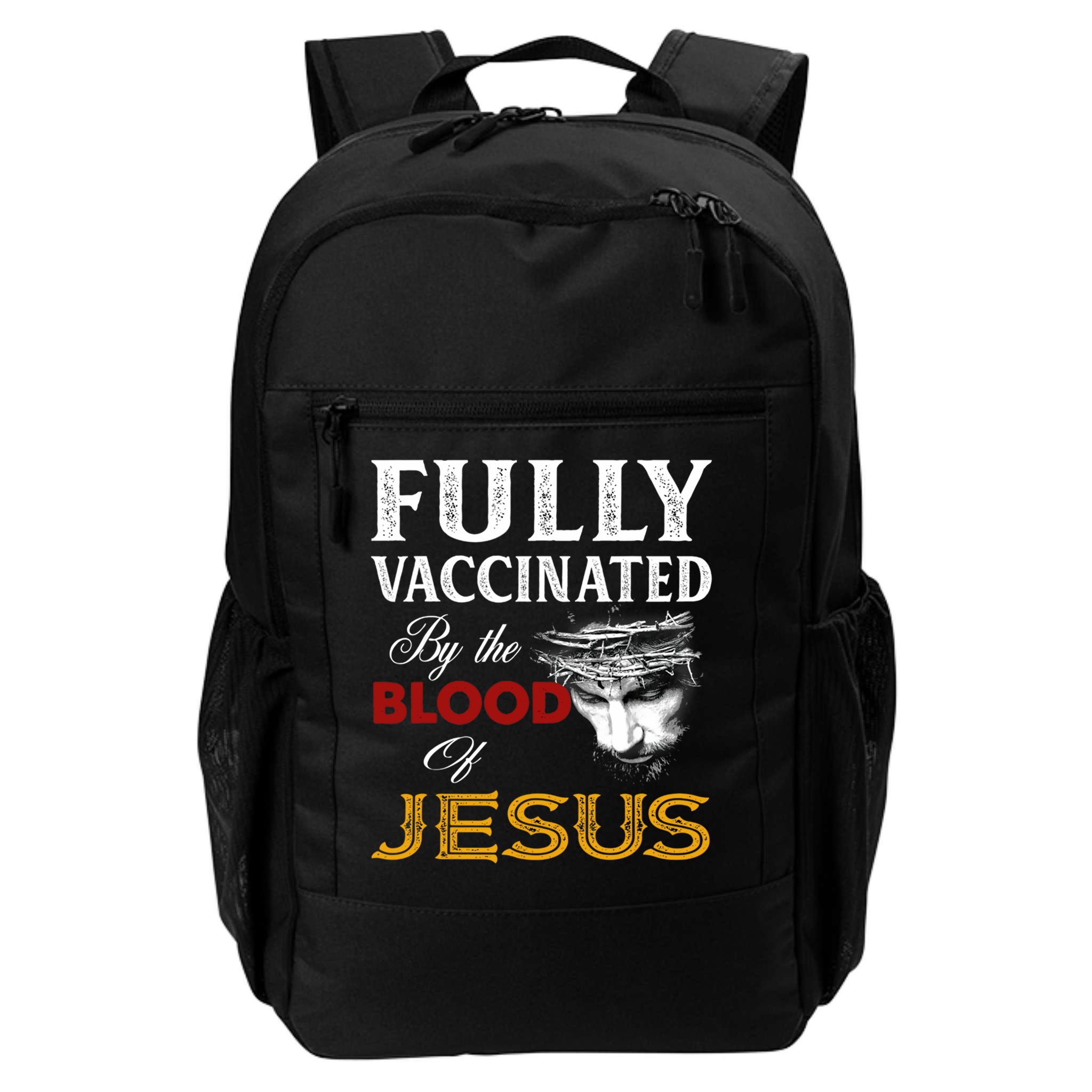 Fully Vaccinated By The Blood Of Jesus Cute Gift Backpack