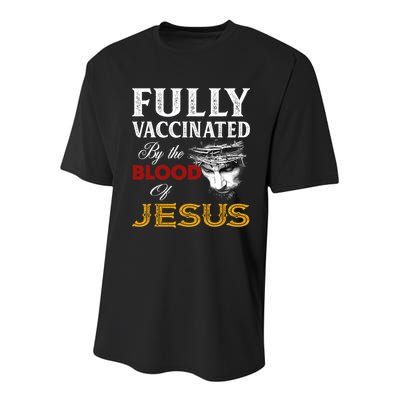 Fully Vaccinated By The Blood Of Jesus Cute Gift Youth Performance Sprint T-Shirt