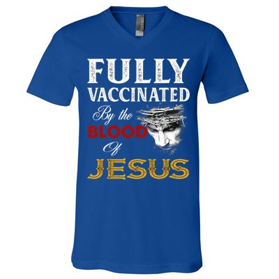 Fully Vaccinated By The Blood Of Jesus Cute Gift V-Neck T-Shirt