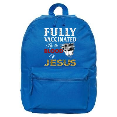 Fully Vaccinated By The Blood Of Jesus Cute Gift 16 in Basic Backpack