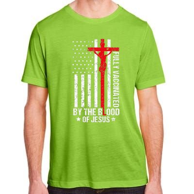 Fully Vaccinated By The Blood Of Jesus Christian Adult ChromaSoft Performance T-Shirt