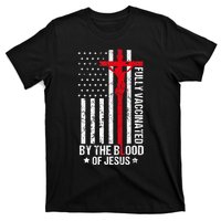 Fully Vaccinated By The Blood Of Jesus Christian T-Shirt