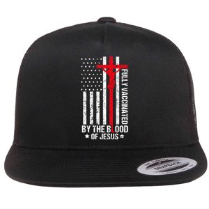 Fully Vaccinated By The Blood Of Jesus Christian Flat Bill Trucker Hat