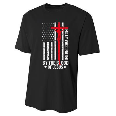 Fully Vaccinated By The Blood Of Jesus Christian Performance Sprint T-Shirt