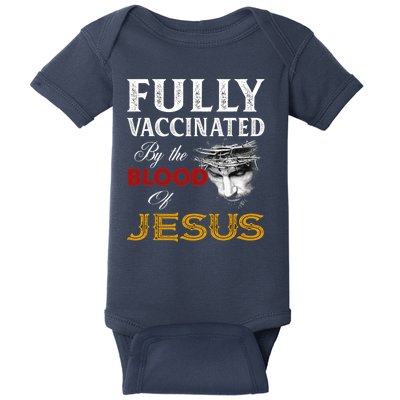 Fully Vaccinated By The Blood Of Jesus Baby Bodysuit