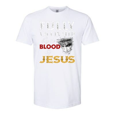 Fully Vaccinated By The Blood Of Jesus Softstyle® CVC T-Shirt