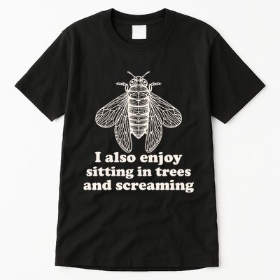 Funny Vintage Cicada I Also Enjoy Sitting In Trees And Screaming Tall T-Shirt