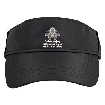 Funny Vintage Cicada I Also Enjoy Sitting In Trees And Screaming Adult Drive Performance Visor