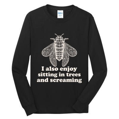 Funny Vintage Cicada I Also Enjoy Sitting In Trees And Screaming Tall Long Sleeve T-Shirt