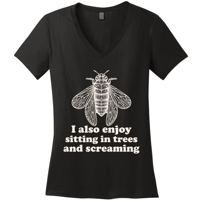 Funny Vintage Cicada I Also Enjoy Sitting In Trees And Screaming Women's V-Neck T-Shirt