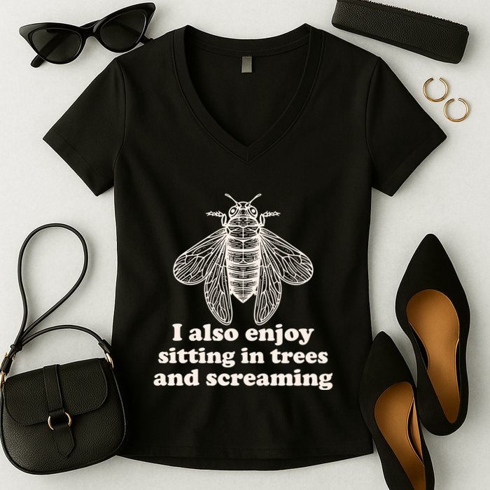 Funny Vintage Cicada I Also Enjoy Sitting In Trees And Screaming Women's V-Neck T-Shirt