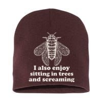 Funny Vintage Cicada I Also Enjoy Sitting In Trees And Screaming Short Acrylic Beanie