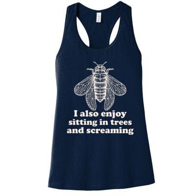 Funny Vintage Cicada I Also Enjoy Sitting In Trees And Screaming Women's Racerback Tank