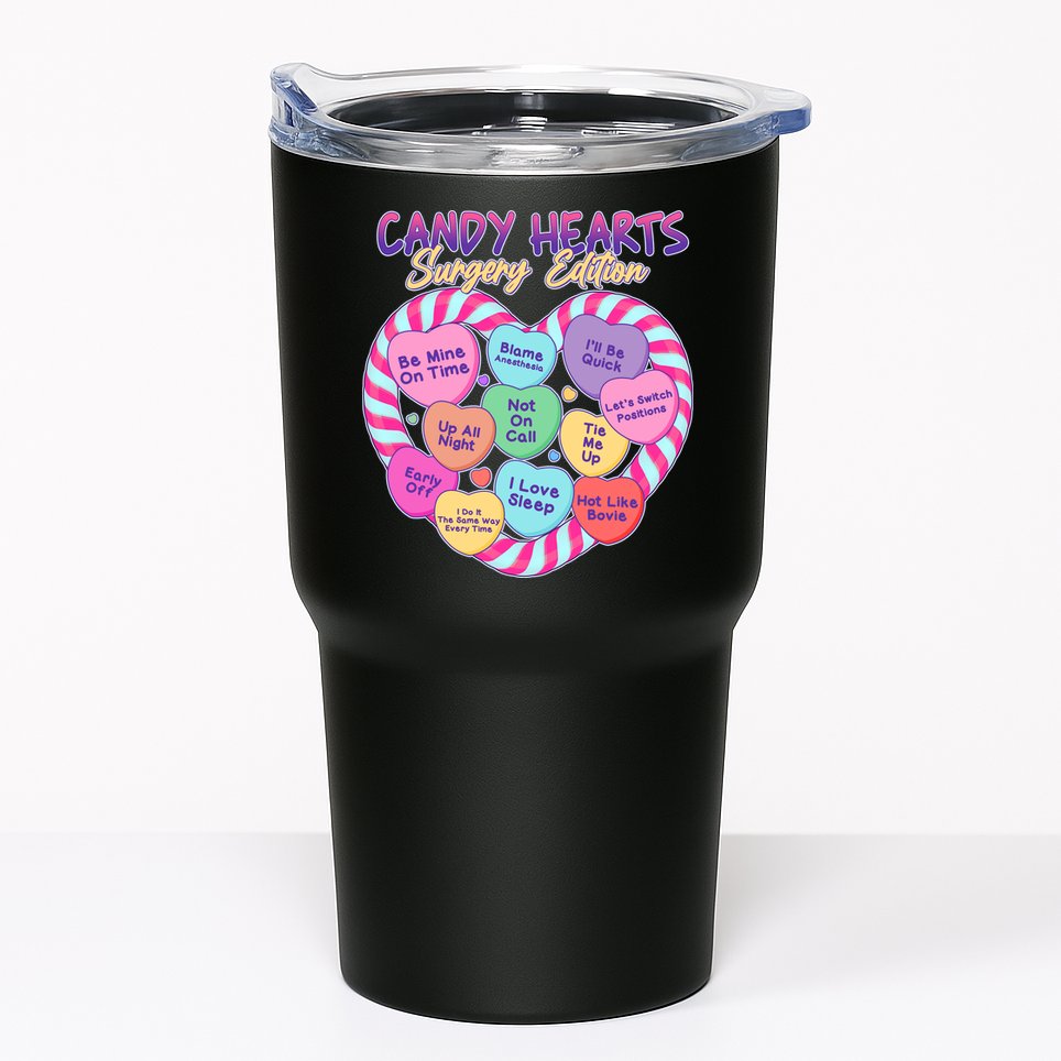 Funny Valentine Candy Hearts Surgery Edition Tumbler