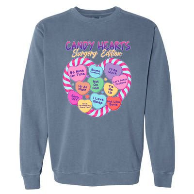 Funny Valentine Candy Hearts Surgery Edition Garment-Dyed Sweatshirt