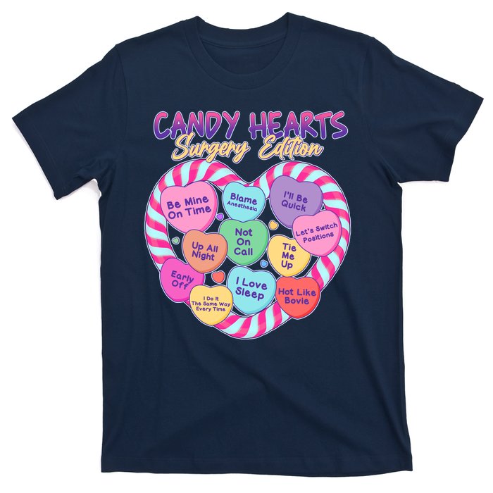 Funny Valentine Candy Hearts Surgery Edition T-Shirt