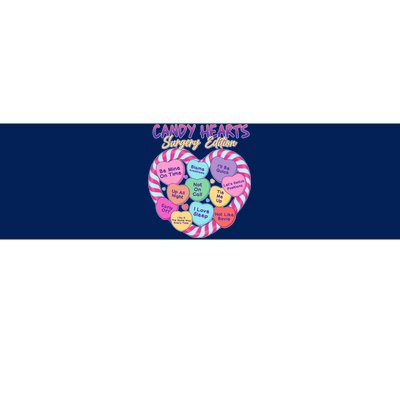 Funny Valentine Candy Hearts Surgery Edition Bumper Sticker