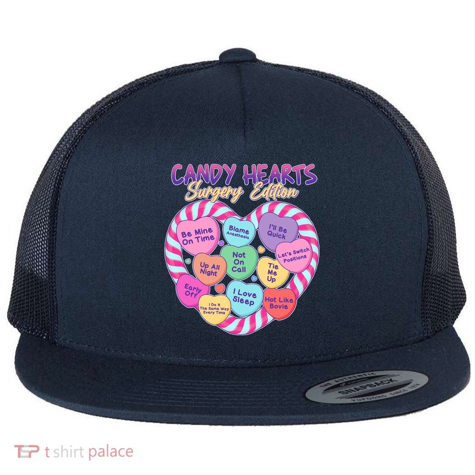 Funny Valentine Candy Hearts Surgery Edition Flatbill Hat