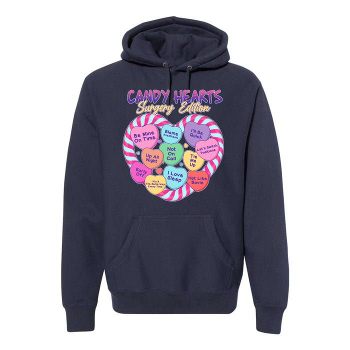 Funny Valentine Candy Hearts Surgery Edition Premium Hoodie