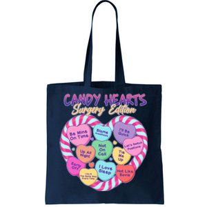 Funny Valentine Candy Hearts Surgery Edition Tote Bag