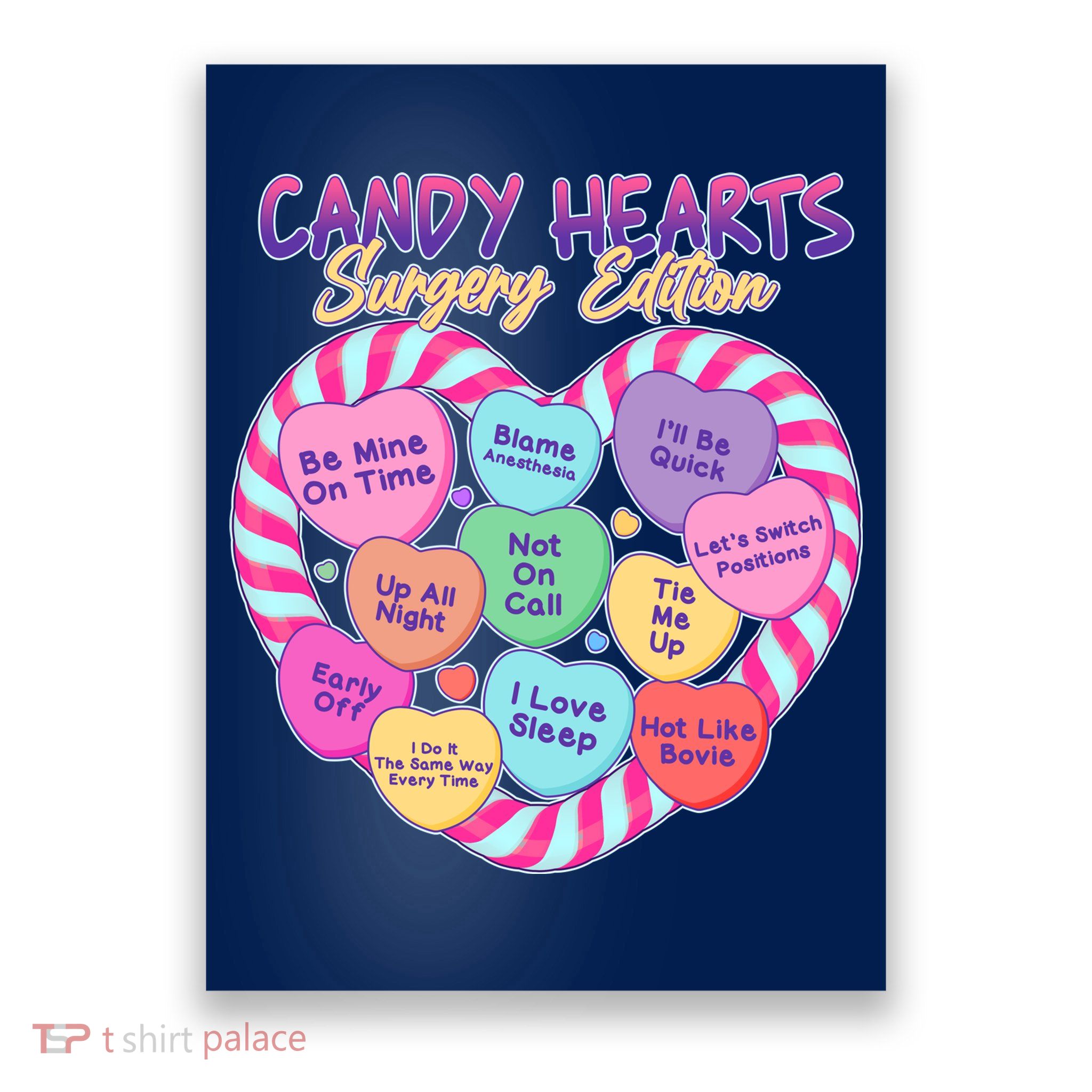 Funny Valentine Candy Hearts Surgery Edition Poster