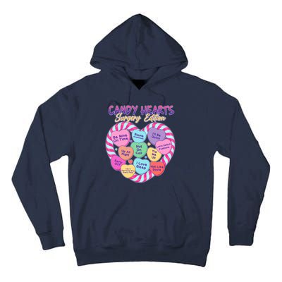 Funny Valentine Candy Hearts Surgery Edition Tall Hoodie