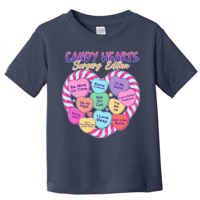 Funny Valentine Candy Hearts Surgery Edition Toddler T-Shirt