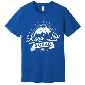 Family Vacation Cute Gift Road Trip Squad Mountains Gift Premium T-Shirt