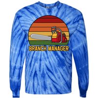 Funny Vintage Chainsaw Branch Manager Lumberjack And Logger Tie-Dye Long Sleeve Shirt