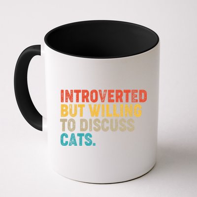 Funny Vintage Colors Introverted But Willing To Discuss Cats Mug