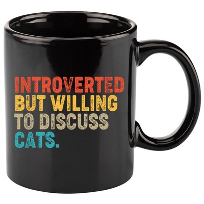 Funny Vintage Colors Introverted But Willing To Discuss Cats 11oz C Handle Ceramic Mug