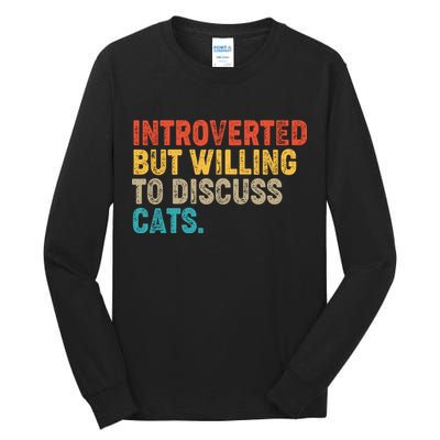 Funny Vintage Colors Introverted But Willing To Discuss Cats Tall Long Sleeve T-Shirt