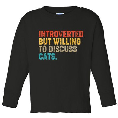 Funny Vintage Colors Introverted But Willing To Discuss Cats Toddler Long Sleeve Shirt