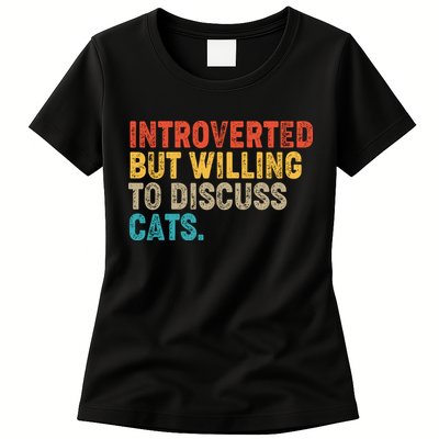 Funny Vintage Colors Introverted But Willing To Discuss Cats Womens T-Shirt